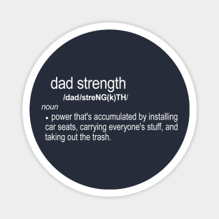 Dad Strength Magnet